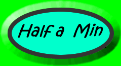 Half a Min