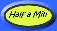 Half a Min