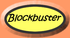 Blockbuster!