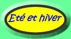 En été et en hiver