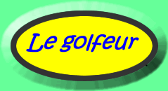 Le golfeur