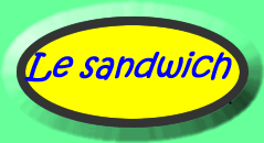 Le sandwich