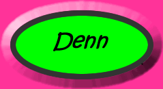 Denn - because