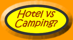 Do you prefer staying at the hotel or at the camping?