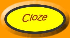 Cloze - fill in the gaps