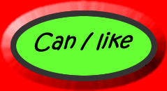 Saying what you can do and what you like doing.